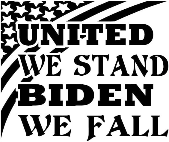 United We Stand - Biden, que caímos decalque em verificação de design personalizado - várias cores e tamanhos