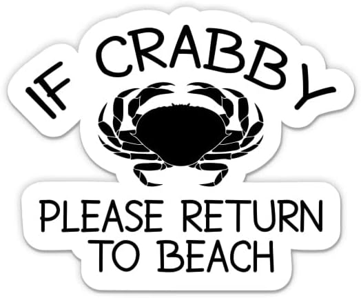 Se Crabby, por favor, volte ao adesivo de praia - adesivo de laptop de 5 - vinil à prova d'água