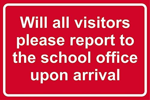 Todos os visitantes se reportarão ao escritório da escola após a chegada - sinal de alumínio de 3 mm 600