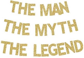 O homem o mito The Legend Banner, Pai/Pai Festa de Aniversário de Aposentadoria Decorações Gold Gliter