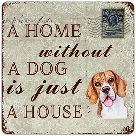 Funny Metal Dog Sign Uma casa sem um cachorro é apenas uma casa Beagle Dog Paw Prints Sign com