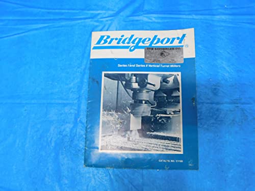 Catálogo vintage de Bridgeport no. C115B para os moleiros da torre vertical da série 1 e 2 - MB5682AP1