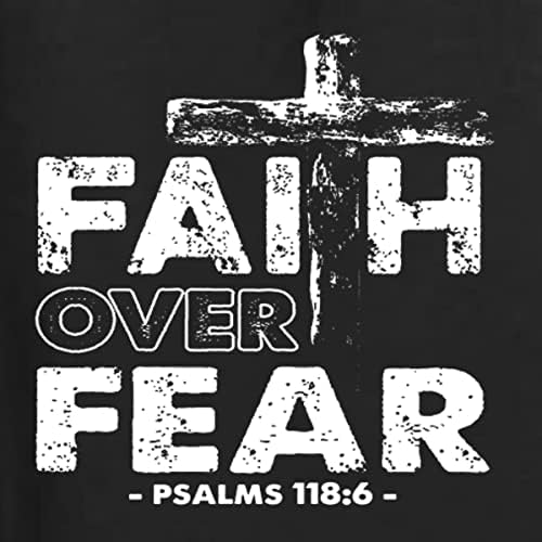 Fé sobre o medo Salmo 118: 6 T-shirt White Inspirational Christian's Men